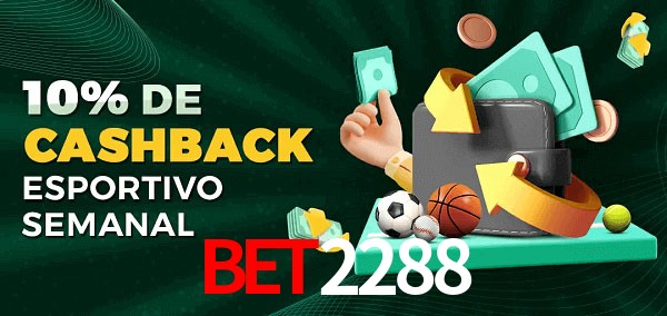 10% de bônus de cashback na bet2288